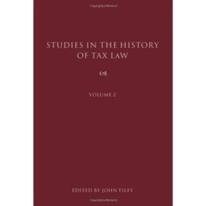 Studies in the History of Tax Law: v. 2
