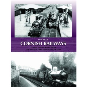 Images of Cornish Railways - Classic Photographs from the Maurice Dart Collection