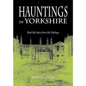 Hauntings in Yorkshire