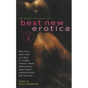 Mammoth Book of Best New Erotica: Volume 2