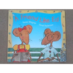 Friend Like Ed (Picture Books)