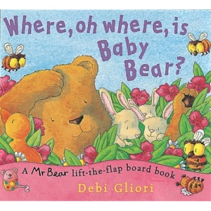 Where, Oh Where, is Baby Bear? (Little Orchard)