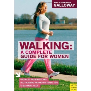 Walking: A Complete Guide for Women