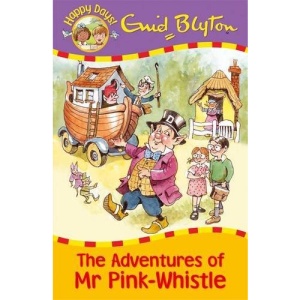 The Adventures of Mr Pink-Whistle (Happy Days)