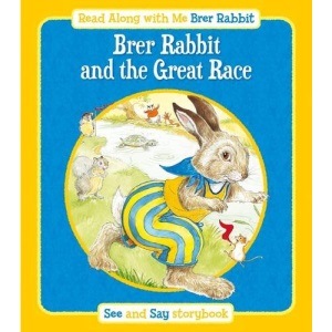 Brer Rabbit and the Great Race (Read Along with Me Brer Rabbit)