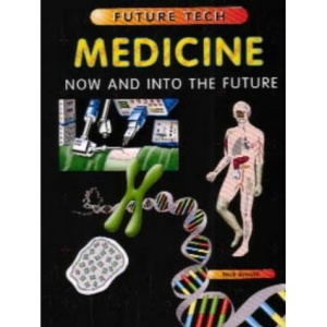 Medicine (Future Tech)