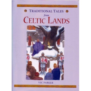 TRAD TALES CELTIC LANDS (Traditional tales)