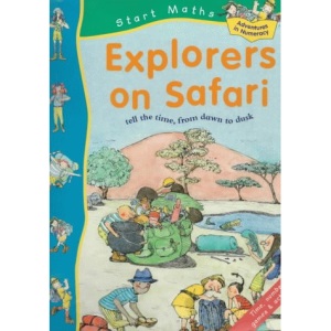 Explorers on Safari (Start Mathematics)