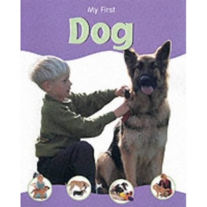 Dog (My First...)