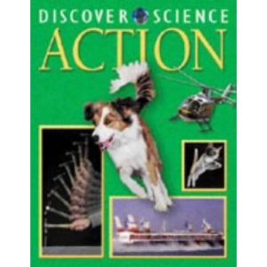 Action (Discover Science)