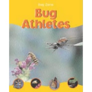 Bug Athletes (Bug Zone)