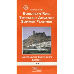 Thomas Cook European Rail Timetable: Summer - Independent Traveller's Edition