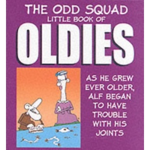 Little Book of Oldies (Odd Squad's Little Book of...S.)