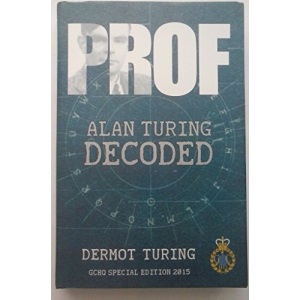 Prof! Alan Turing Decoded Special Edition for GCHQ