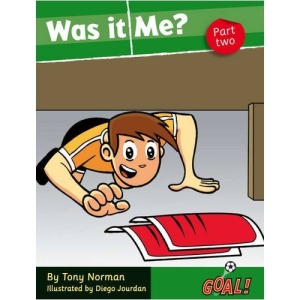 Was it Me?: Level 2, Pt. 2 (Goal! Series)
