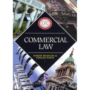 Commercial Law (Legal Practice Course Guides)