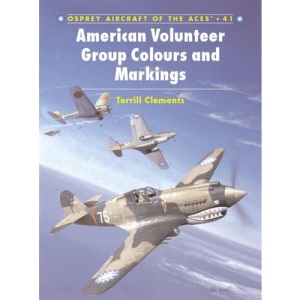 American Volunteers' Group Colours and Markings (Osprey Aircraft of the Aces)