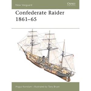 Confederate Raider 1861-65 (New Vanguard)