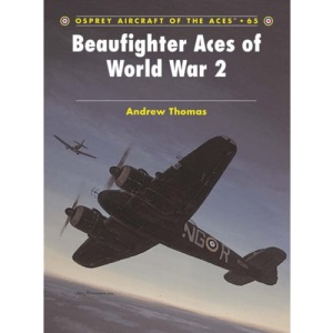 Beaufighter Aces of World War 2 (Aircraft of the Aces)
