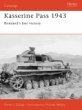Kasserine Pass 1943: Rommel's Last Victory (Campaign)