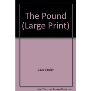 The Pound (Large Print)
