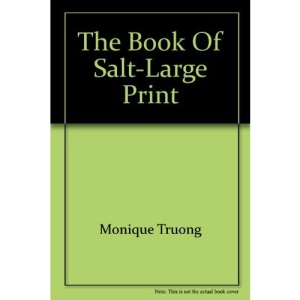 The Book Of Salt-LARGE PRINT