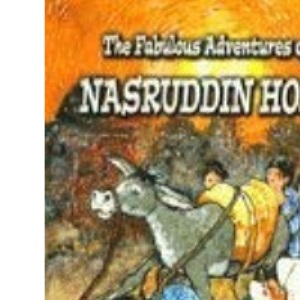 The Fabulous Adventures of Nasruddin Hoja