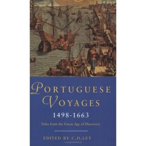 Portuguese Voyages: 1498-1663 (Great Voyagers)