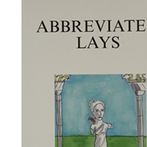 Abbreviated Lays: Stories of Ancient Rome, from Aeneas to Pope Gregory I, in Double-dactylic Rhyme