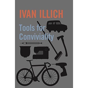 Tools for Conviviality