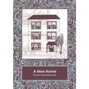 A New Home (The New East Enders)