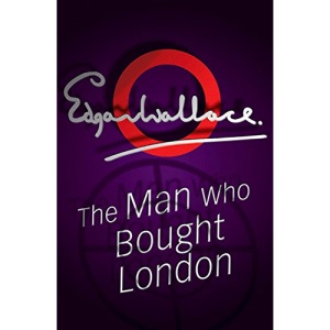 The Man Who Bought London