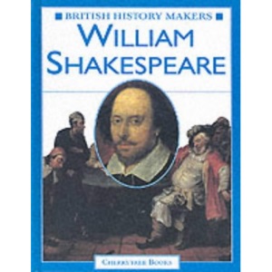 William Shakespeare (British History Makers)