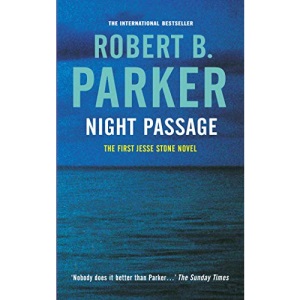 Night Passage : The First Jesse Stone Mystery (Jesse Stone 1) (A Jesse Stone Mystery, 1)