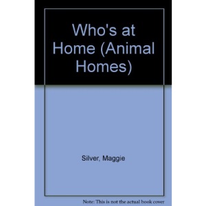 Who's at Home (Animal Homes)
