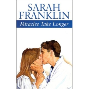 Miracles Take Longer (Dales Romance)