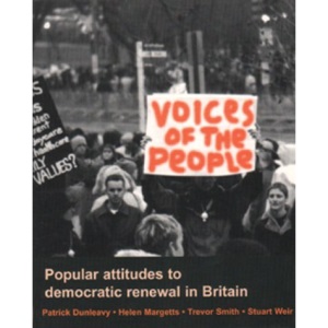 Voices of the People: Popular Attitudes to Democracy in Britain