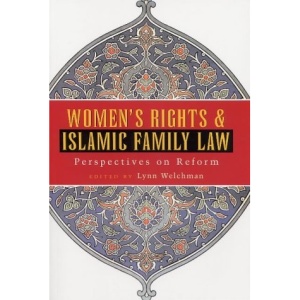 Women's Rights and Islamic Family Law: Perspectives on Reform