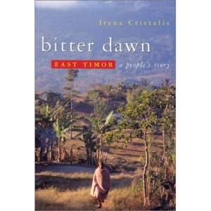 Bitter Dawn: East Timor - A People's Story