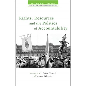 Rights, Resources and the Politics of Accountability (Claiming Citizenship): Claiming Citizenship - Rights, Participation and Accountability: 3