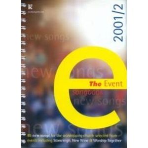 The Event Songbook: 85 new songs for the worshipping church