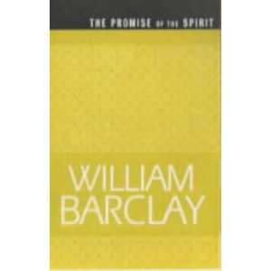 The Promise of the Spirit (Best of Barclay)