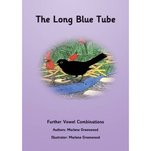 The Long Blue Tube: 5 (Further Vowels Series)