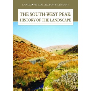 South West Peak (Landmark Collector's Library)