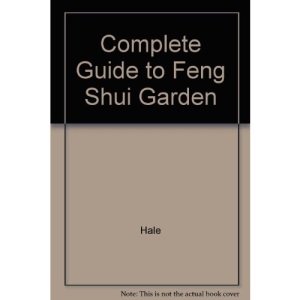 Complete Guide to Feng Shui Garden