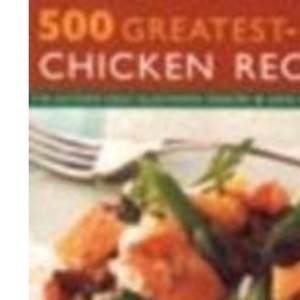 Chicken the Best Ever Recipe Collection