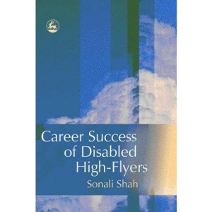 Career Success of Disabled High-Flyers