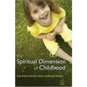 The Spiritual Dimension of Childhood