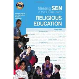 Meeting SEN in the Curriculum: Religious Education (Addressing SEND in the Curriculum)