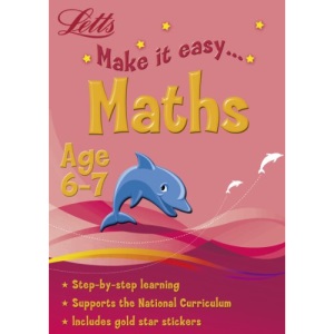 Letts Make It Easy - Maths Age 6-7